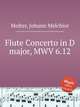 Flute Concerto in D major, MWV 6.12, Molter, Johann Melchior 