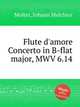 Flute d`amore Concerto in B-flat major, MWV 6.14, Molter, Johann Melchior 