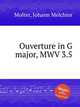 Ouverture in G major, MWV 3.5, Molter, Johann Melchior 