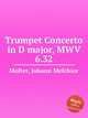 Trumpet Concerto in D major, MWV 6.32, Molter, Johann Melchior 