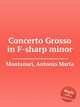 Concerto Grosso in F-sharp minor, Montanari, Antonio Maria 