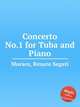 Concerto No.1 for Tuba and Piano, Moraes, Renato Segati 