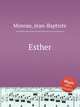 Esther, Moreau, Jean-Baptiste 
