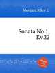 Sonata No.1, Kv.22, Morgan, Riley E. 