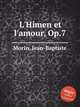 L`Himen et l`amour, Op.7, Morin, Jean-Baptiste 