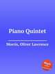 Piano Quintet, Morris, Oliver Lawrence 