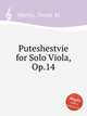 Puteshestvie for Solo Viola, Op.14, Morris, Trevor M. 