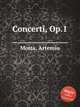 Concerti, Op.1, Motta, Artemio 