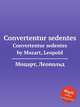 Convertentur sedentes. Convertentur sedentes by Mozart, Leopold, Mozart, Leopold 