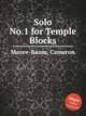 Solo No.1 for Temple Blocks, Mozee-Baum, Cameron 