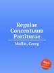 Regulae Concentuum Partiturae, Muffat, Georg 