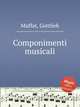 Componimenti musicali, Muffat, Gottlieb 