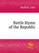 Battle Hymn of the Republic, Muffett, Jake 