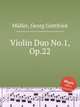 Violin Duo No.1, Op.22, 