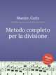 Metodo completo per la divisione, Munier, Carlo 