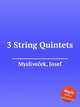 3 String Quintets, 