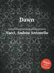 Dawn, Nacci, Andrea Antonello 