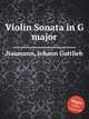 Violin Sonata in G major, Naumann, Johann Gottlieb 