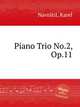 Piano Trio No.2, Op.11, 