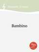 Bambino, Nazareth, Ernesto 