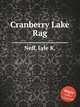 Cranberry Lake Rag, Neff, Lyle K. 