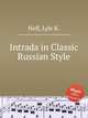 Intrada in Classic Russian Style, Neff, Lyle K. 