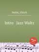 Intro & Jazz Waltz, Nehls, Ulrich 