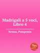 Madrigali a 5 voci, Libro 4, Nenna, Pomponio 
