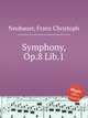 Symphony, Op.8 Lib.1, Neubauer, Franz Christoph 