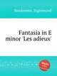Fantasia in E minor `Les adieux`, Neukomm, Sigismund 