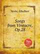 Songs from Vineacre, Op.28, Nevin, Ethelbert 