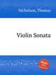 Violin Sonata, Nicholson, Thomas 