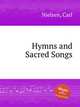 Hymns and Sacred Songs, Nielsen, Carl 