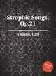 Strophic Songs, Op.21, Nielsen, Carl 