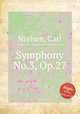 Symphony No.3, Op.27, Nielsen, Carl 
