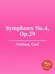 Symphony No.4, Op.29, Nielsen, Carl 