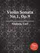 Violin Sonata No.1, Op.9, Nielsen, Carl 