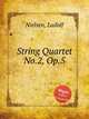 String Quartet No.2, Op.5, Nielsen, Ludolf 