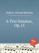 6 Trio Sonatas, Op.15, Noferi, Giovan Battista 