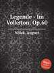 Legende - Im Volkston, Op.60, 
