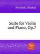 Suite for Violin and Piano, Op.7, 