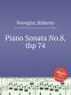 Piano Sonata No.8, tbp 74, Novegno, Roberto 