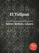 El Tulipan, 