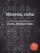 Mizerna, cicha, Oczko, Michael John 