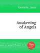 Awakening of Angels, Oesterle, Louis 