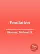 Emulation, Okonsar, Mehmet K. 