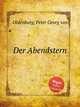 Der Abendstern, Oldenburg, Peter Georg von 