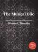 The Musical Olio, Olmsted, Timothy 