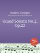 Grand Sonata No.2, Op.22, Onslow, Georges 