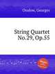 String Quartet No.29, Op.55, Onslow, Georges 